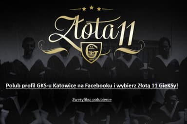 Złota 11 – ofensywa marketingowa Gieksy trwa